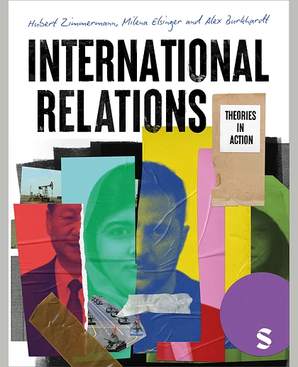 International Relations: Theories in Action, 1st Edition