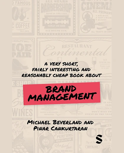 A Very Short, Fairly Interesting and Reasonably Cheap Book About Brand Management, 1st Edition