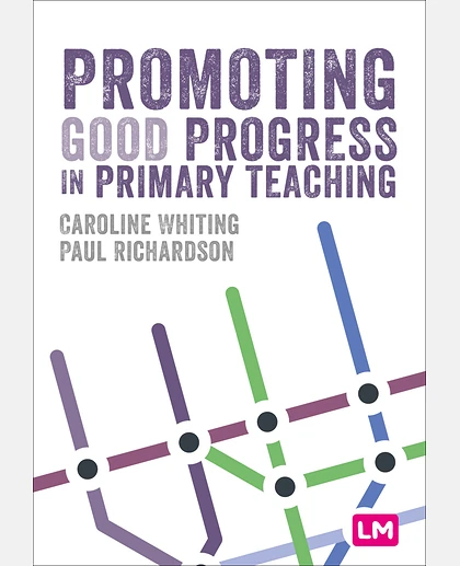 Promoting Good Progress in Primary Schools, 1st Edition