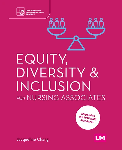 Equity, Diversity and Inclusion for Nursing Associates, 1st Edition