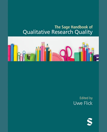 The Sage Handbook of Qualitative Research Quality, 1st Edition