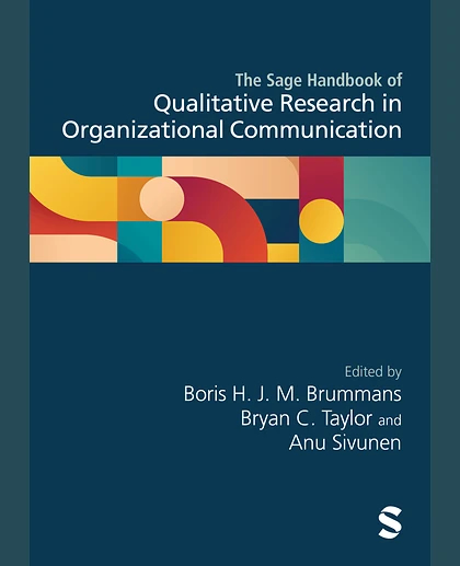 The Sage Handbook of Qualitative Research in Organizational Communication, 1st Edition