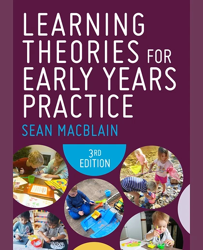 Learning Theories for Early Years Practice, 3rd Edition