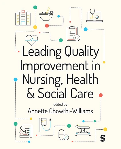 Leading Quality Improvement in Nursing, Health & Social Care