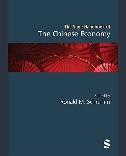 The Sage Handbook of the Chinese Economy, 1st Edition