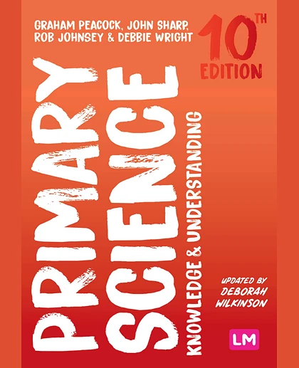 Primary Science: Knowledge and Understanding, 10th Edition