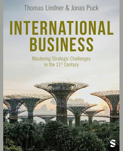 International Business: Mastering Strategic Challenges in the 21st Century