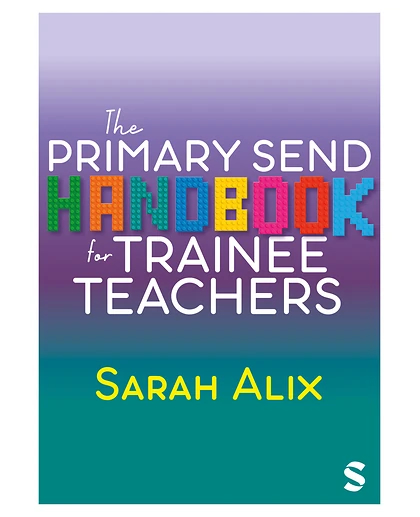 The Primary SEND Handbook for Trainee Teachers, 1st Edition