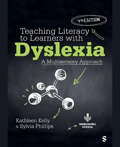 Teaching Literacy to Learners with Dyslexia: A Multisensory Approach, 4th Edition