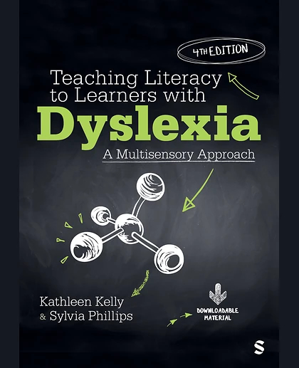 Teaching Literacy to Learners with Dyslexia: A Multisensory Approach, 4th Edition