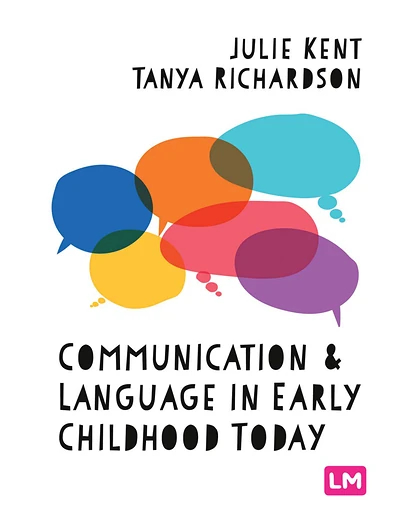 Communication and Language in Early Childhood Today