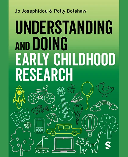 Understanding and Doing Early Childhood Research, 1st Edition