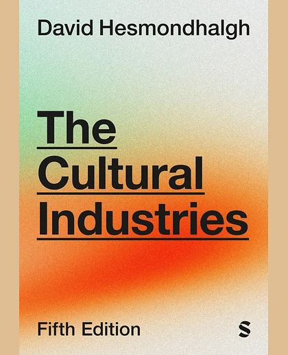 The Cultural Industries, 5th Edition