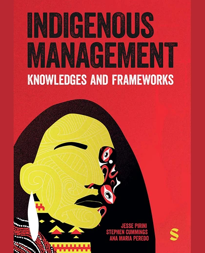 Indigenous Management: Knowledges & Frameworks