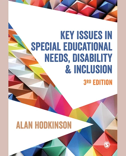 Key Issues in Special Educational Needs, Disability & Inclusion, 3rd Edition