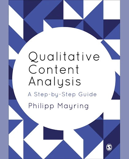Qualitative Content Analysis: A Step-By-Step Guide