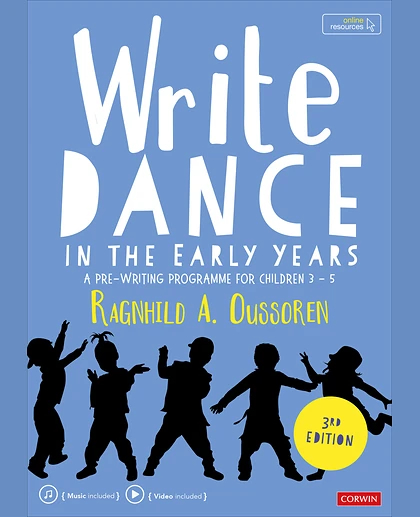 Write Dance in the Early Years: A Pre-Writing Programme for Children 3 to 5, 3rd Edition
