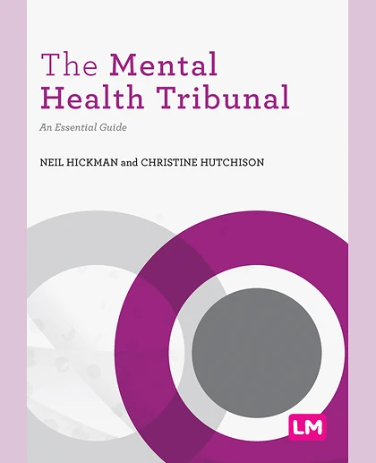 The Mental Health Tribunal: An Essential Guide