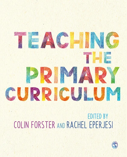 Teaching the Primary Curriculum, 1st Edition