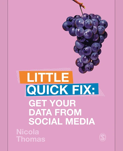 Get Your Data From Social Media: Little Quick Fix, 1st Edition