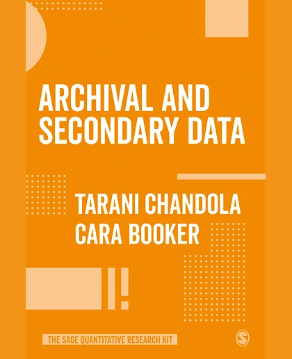 Archival and Secondary Data, 1st Edition