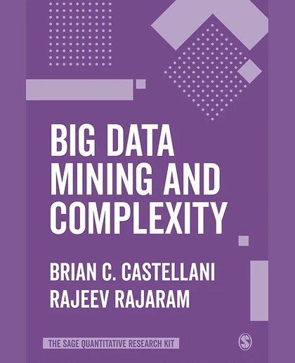 Big Data Mining and Complexity, 1st Edition