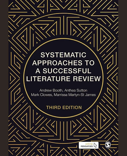 Systematic Approaches to a Successful Literature Review, 3rd Edition