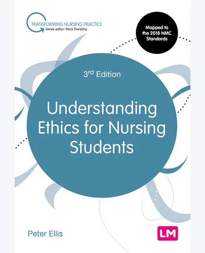 Understanding Ethics for Nursing Students