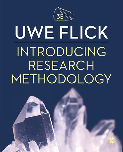 Introducing Research Methodology: Thinking Your Way Through Your Research Project, 3rd Edition