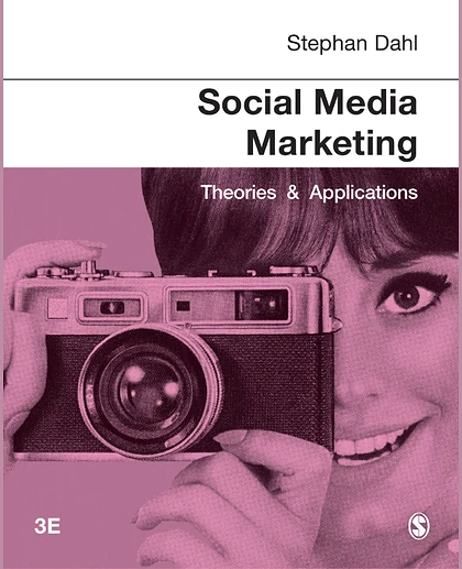 Social Media Marketing: Theories & Applications, 3rd Edition