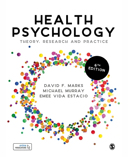 Health Psychology: Theory, Research and Practice, 6th Edition