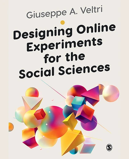 Designing Online Experiments for the Social Sciences