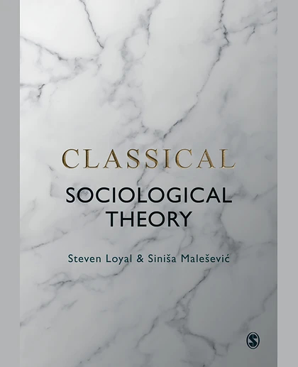 Classical Sociological Theory
