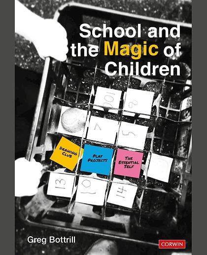 School and the Magic of Children, 1st Edition