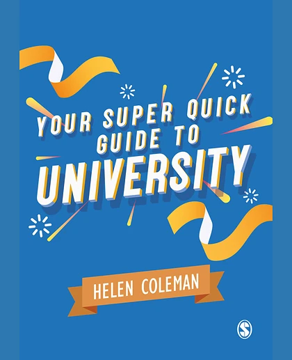 Your Super Quick Guide to University, 1st Edition