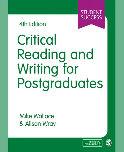 Critical Reading and Writing for Postgraduates, 4th Edition