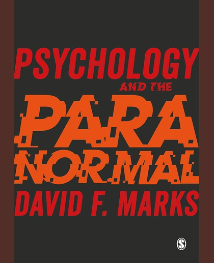 Psychology and the Paranormal: Exploring Anomalous Experience, 1st Edition