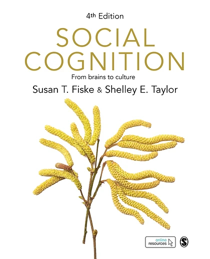 Social Cognition: From Brains to Culture, 4th Edition