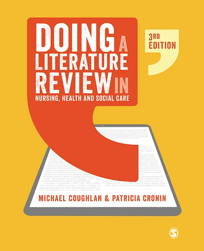 Doing a Literature Review in Nursing, Health and Social Care, 3rd Edition