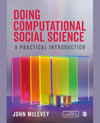 Doing Computational Social Science: A Practical Introduction, 1st Edition