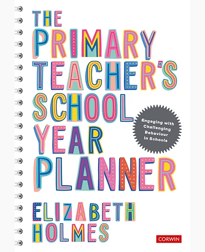 The Primary Teacher's School Year Planner, 1st Edition