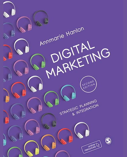 Digital Marketing: Strategic Planning & Integration, 2nd Edition