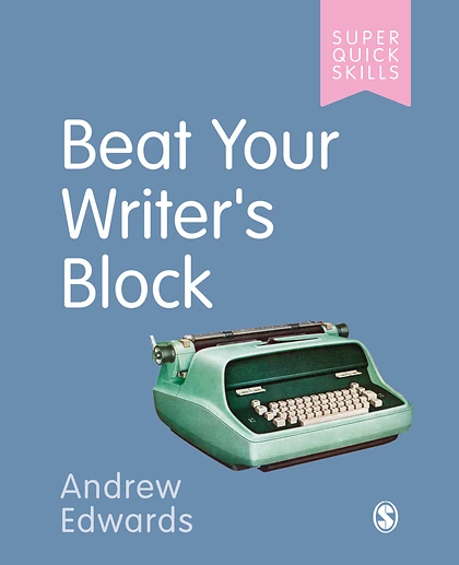 Beat Your Writer′s Block, 1st Edition