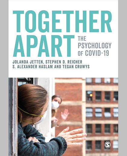 Together Apart: The Psychology of COVID-19, 1st Edition