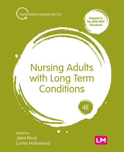 Nursing Adults with Long Term Conditions, 4th Edition