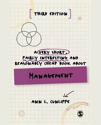 A Very Short, Fairly Interesting and Reasonably Cheap Book About Management, 3rd Edition