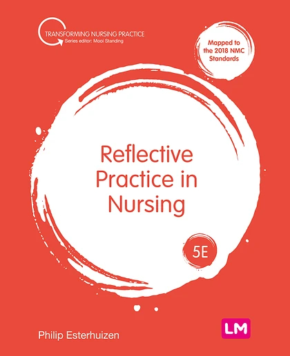 Reflective Practice in Nursing, 5th Edition