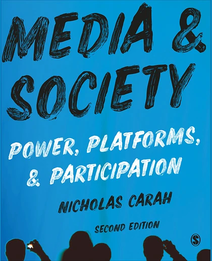 Media and Society: Power, Platforms, and Participation, 2nd Edition