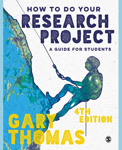 How to Do Your Research Project: A Guide for Students