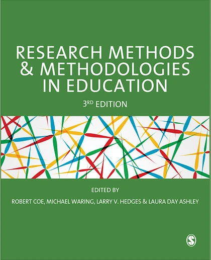 Research Methods and Methodologies in Education, 3rd Edition